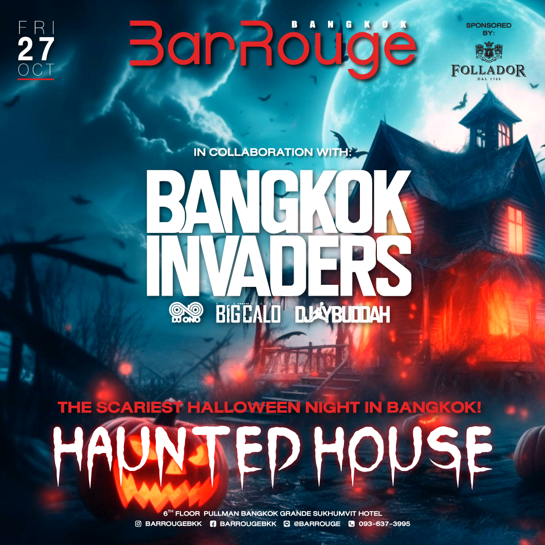 Haunted House with the Bangkok Invaders